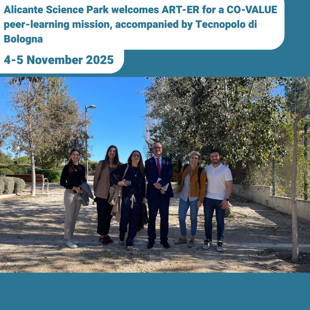 Alicante Science Park welcomes ART-ER for a CO-VALUE peer-learning mission, accompanied by Tecnopolo di Bologna